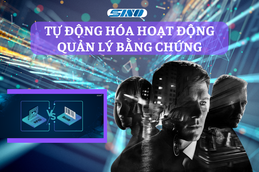 tự động hóa hoạt động quản lý bằng chứng