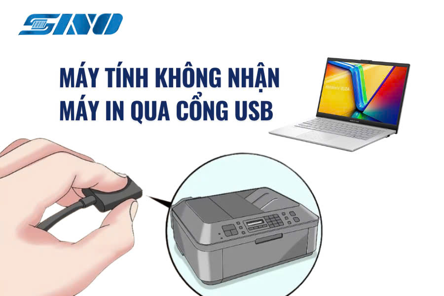 máy tính không nhận máy in qua cổng USB