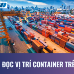 cách đọc vị trí container trên bãi