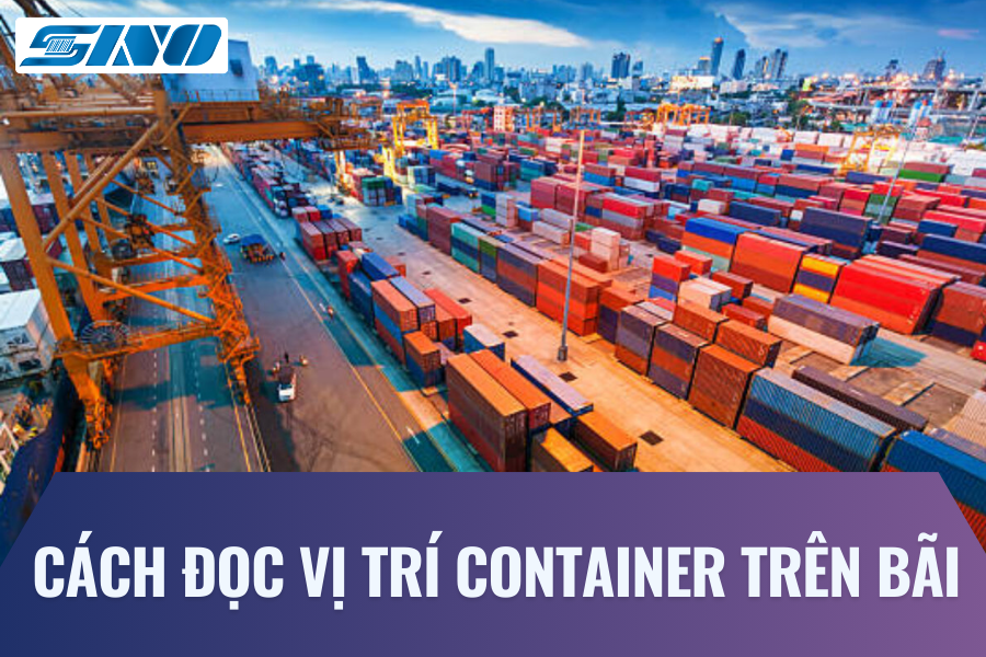 cách đọc vị trí container trên bãi