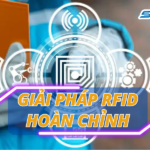 giải pháp RFID hoàn chỉnh